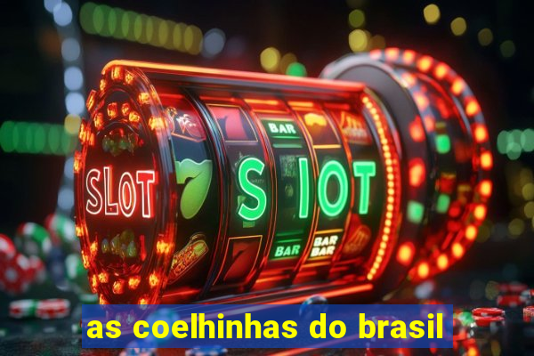 as coelhinhas do brasil