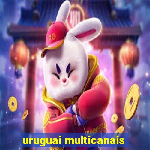 uruguai multicanais