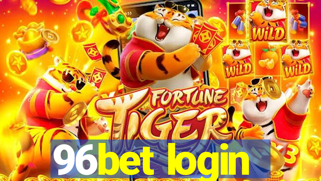 96bet login