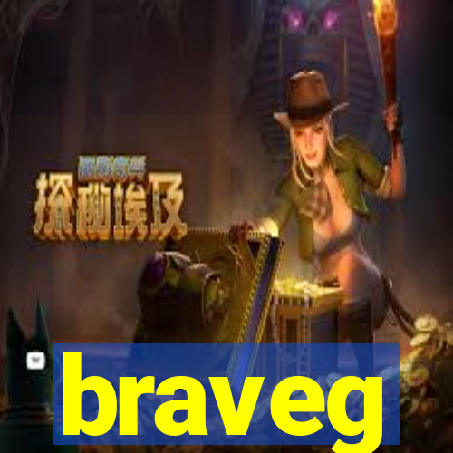 braveg