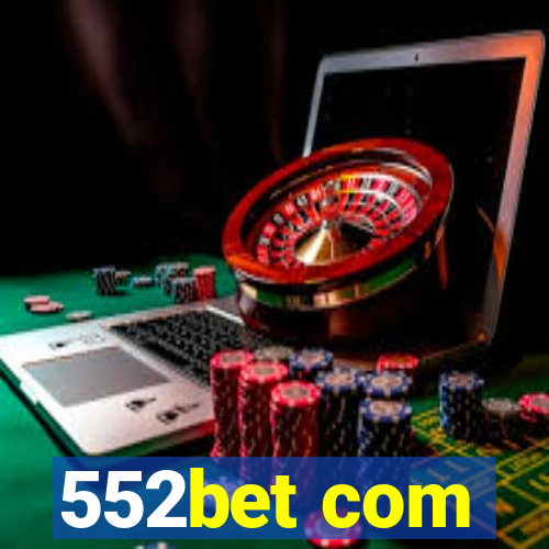 552bet com