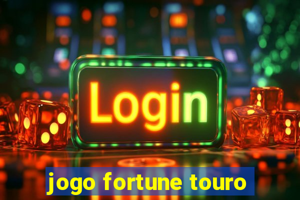 jogo fortune touro