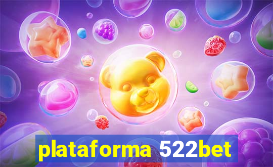 plataforma 522bet