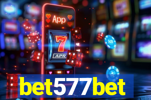 bet577bet