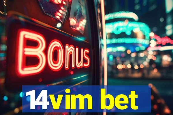 14vim bet