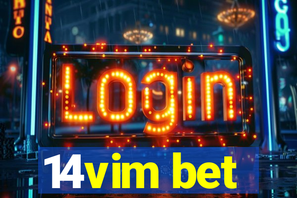 14vim bet