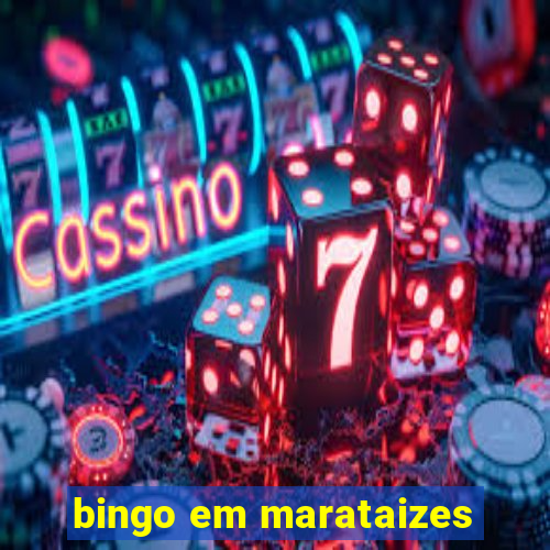 bingo em marataizes