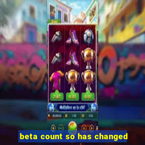 beta count so has changed