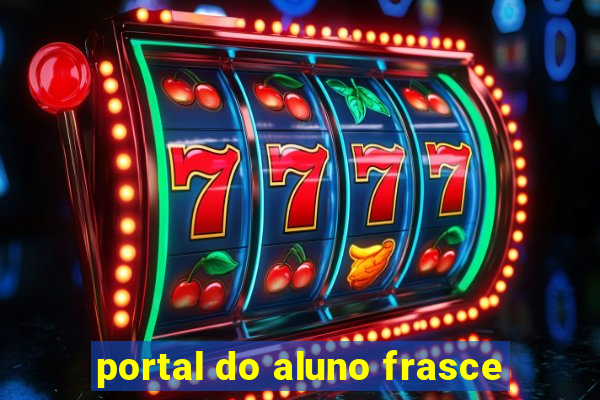 portal do aluno frasce