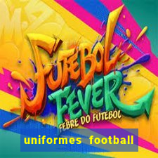 uniformes football league 2024