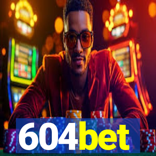 604bet