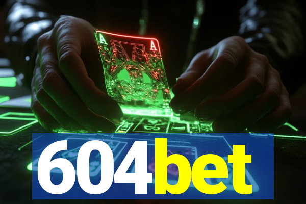 604bet