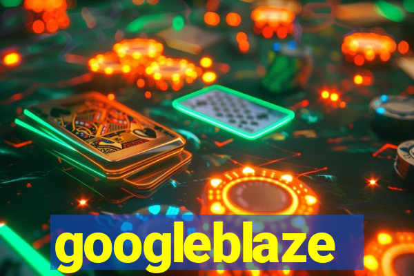 googleblaze