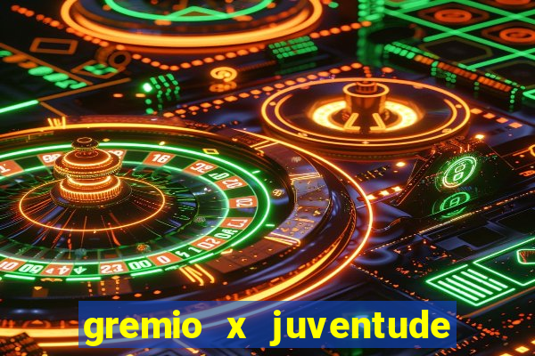 gremio x juventude ao vivo