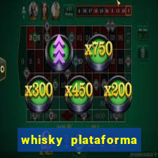 whisky plataforma de jogos