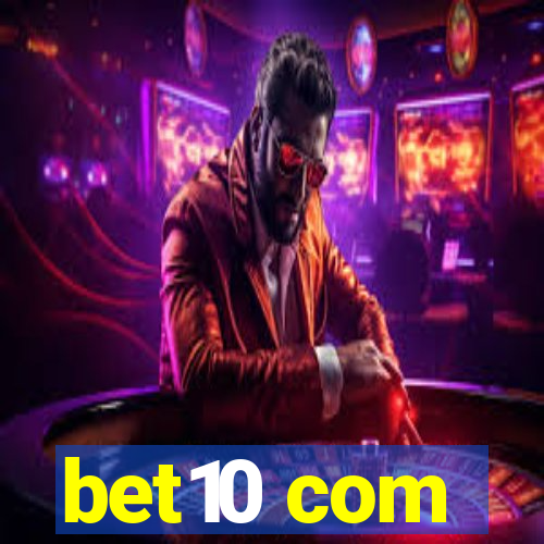 bet10 com