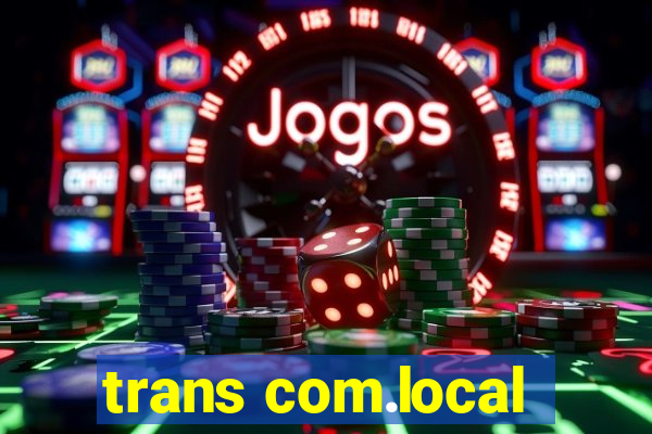 trans com.local