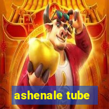 ashenale tube