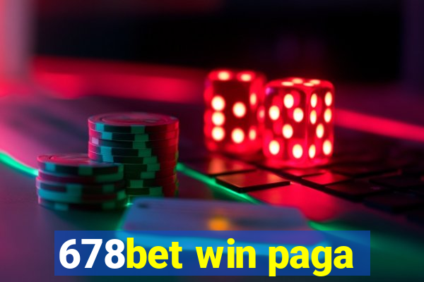 678bet win paga