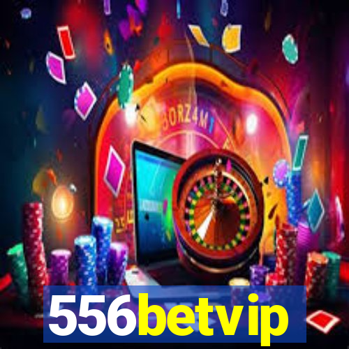 556betvip