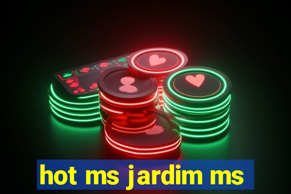 hot ms jardim ms