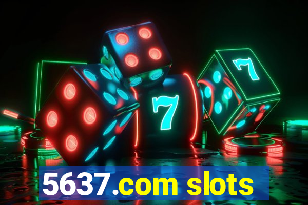 5637.com slots