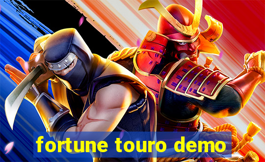 fortune touro demo