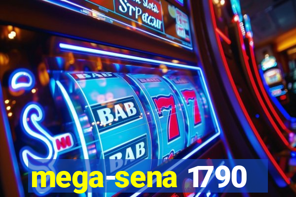 mega-sena 1790