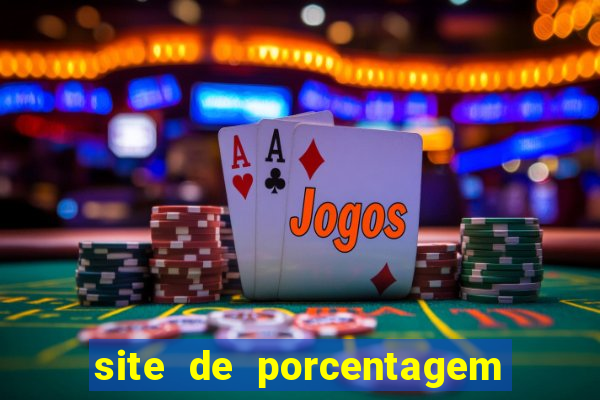 site de porcentagem de jogos slots