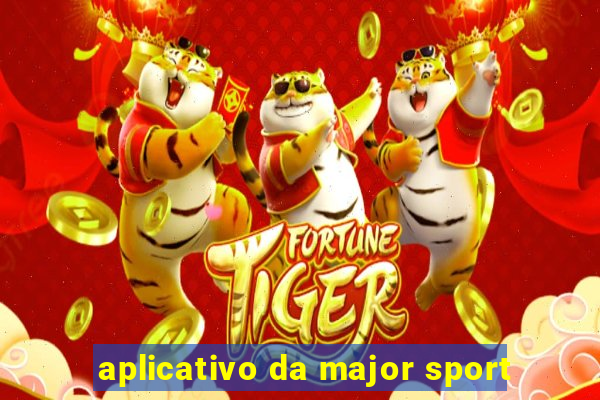 aplicativo da major sport