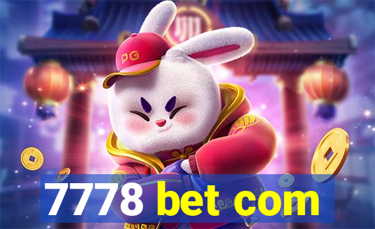 7778 bet com