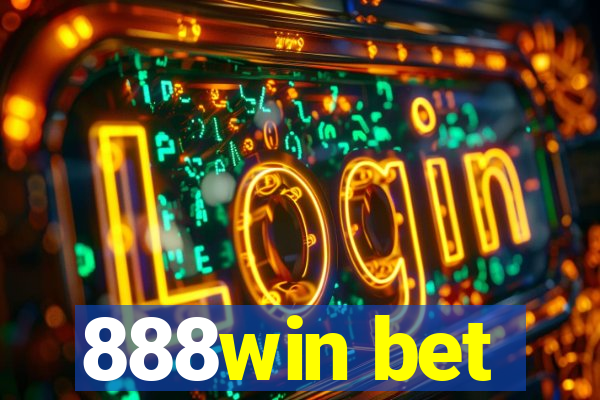 888win bet