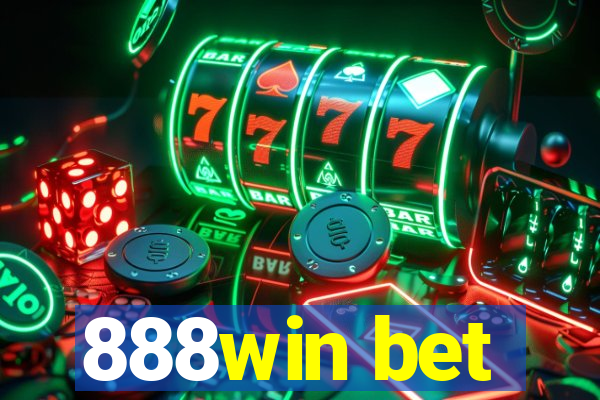 888win bet