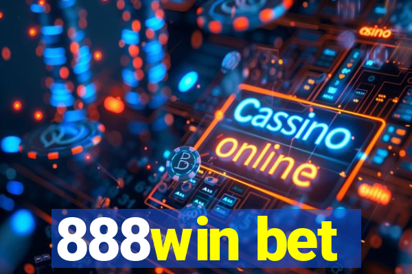 888win bet