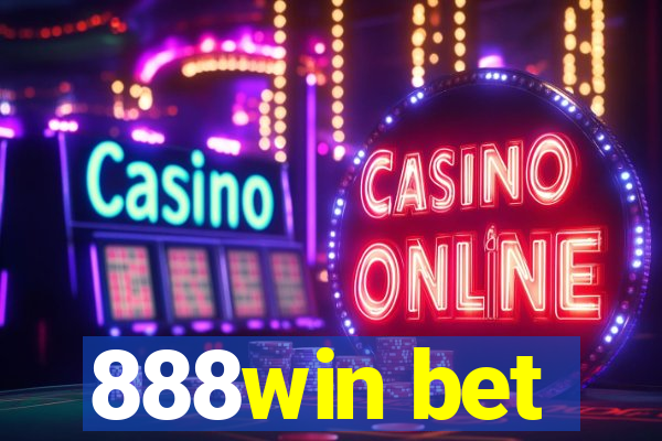 888win bet