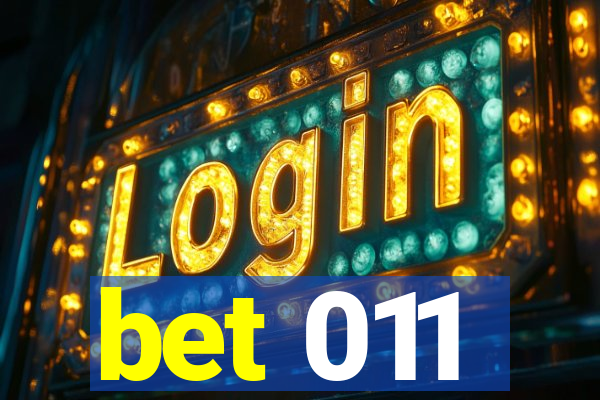 bet 011