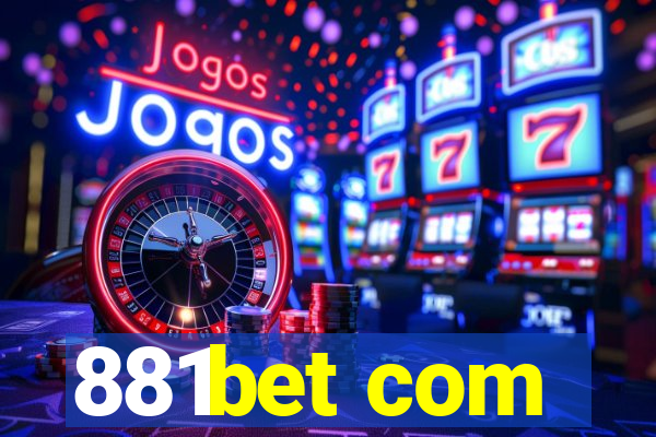 881bet com