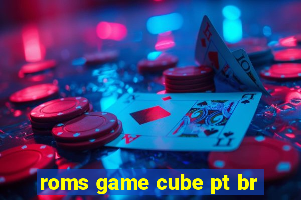 roms game cube pt br