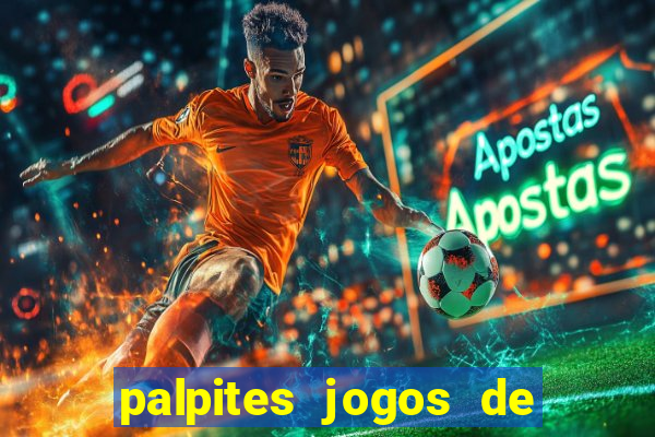 palpites jogos de hoje favoritos