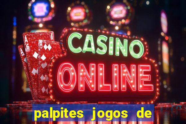 palpites jogos de hoje favoritos