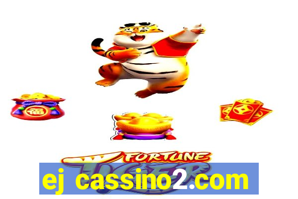 ej cassino2.com