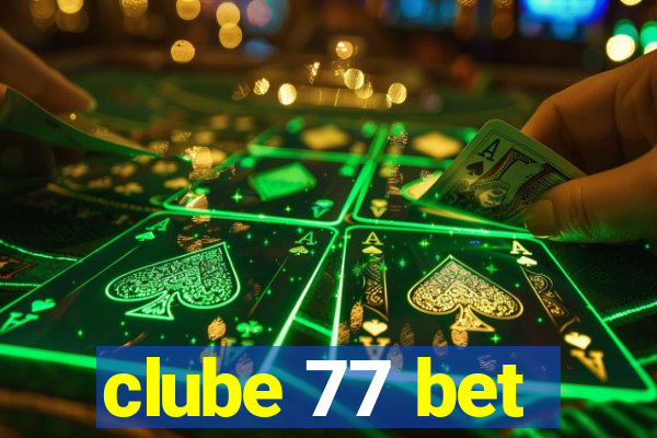 clube 77 bet