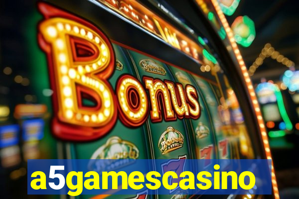 a5gamescasino