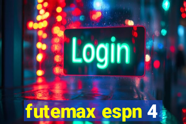 futemax espn 4