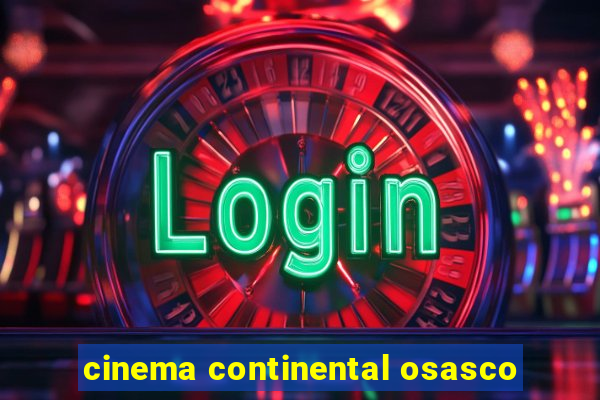 cinema continental osasco