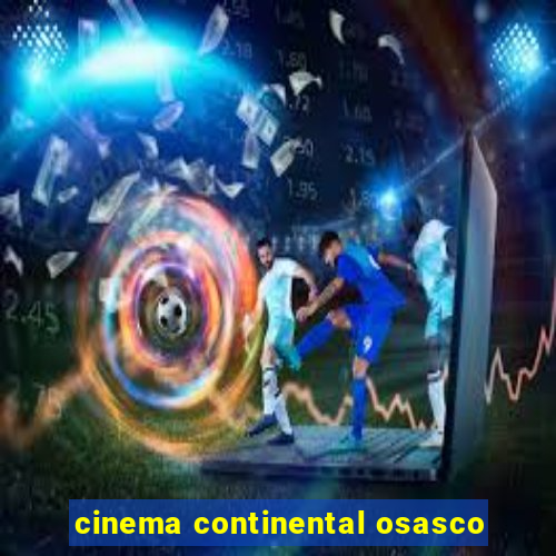 cinema continental osasco