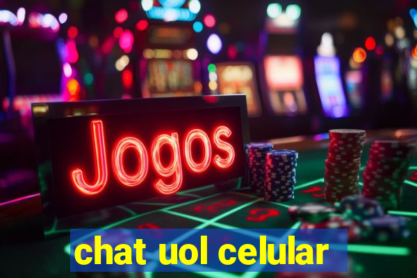 chat uol celular