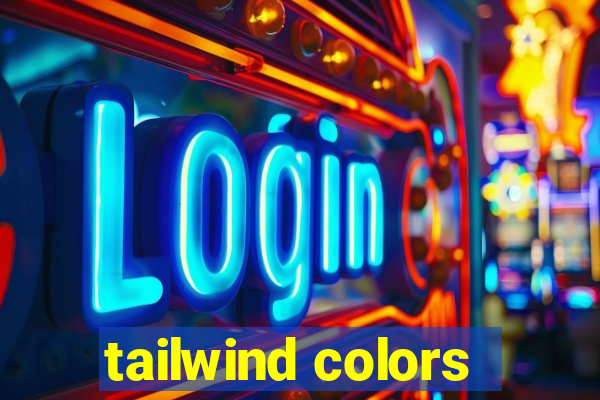 tailwind colors