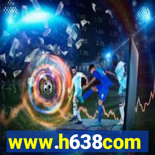 www.h638com