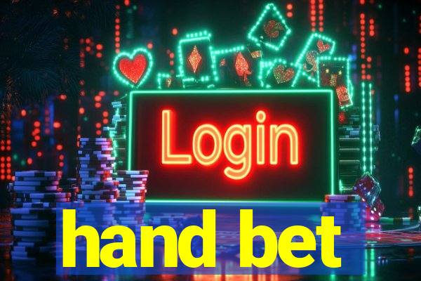 hand bet